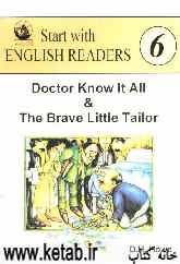 Doctor know it all &amp; the brave tailor