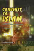Converts to Islam: o light of those who are lonely in the darkness an inspirational collection ...