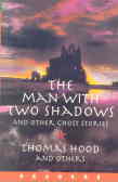 Man With Two Shadows And Other Ghost Stories: Level 3