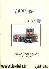 Calico caper: text