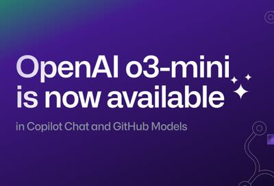 OpenAI مدل o3-mini را در گیت‌هاب کوپایلت و مایکروسافت آژور ارائه کرد
