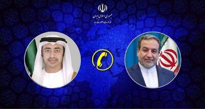 رایزنی تلفنی وزرای خارجه ایران و امارات در مورد تحولات منطقه و تشدید نسل‌کشی در غزه