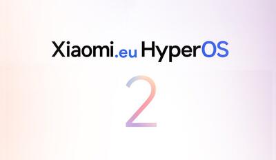 انتشار به‌روزرسانی HyperOS 2 برپایه اندروید ۱۴ برای گوشی‌های شیائومی و ردمی