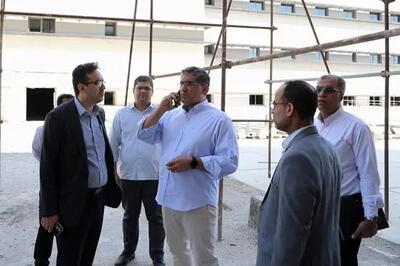 بازدید مدیرکل دفتر بازرسی وزارت بهداشت از بیمارستان در حال ساخت «مگاهاسپیتال» بندرعباس