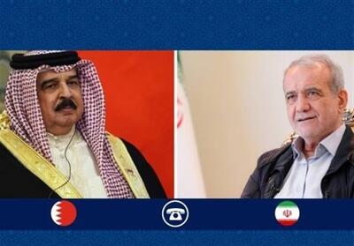 پادشاه بحرین به پزشکیان: آماده توسعه روابط هستیم - تسنیم
