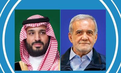 پزشکیان خطاب به بن سلمان: ایران هیچ‌گاه به دنبال جنگ و درگیری نیست/ استفاده غیرصلح‌آمیز از انرژی هسته‌ای جایی در دکترین ما ندارد