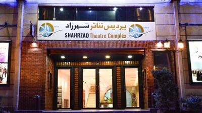 پردیس تئاتر شهرزاد؛ آغاز بهار با هشت نمایش متنوع