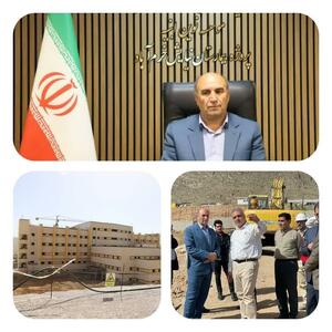 بهره‌برداری از بیمارستان ۶۱۵ تختخوابی نیایش خرم‌آباد تا پایان ۱۴۰۵