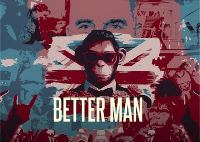 نقد و بررسی فیلم Better Man | این شهرت وسوسه‌انگیز! - گیمفا