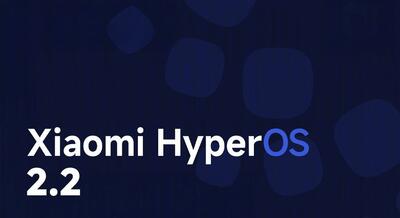 شیائومی به‌طور رسمی از ویژگی‌های جدید HyperOS 2.2 رونمایی کرد