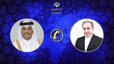 جزئیات گفت‌ و گوی عراقچی با همتای قطری درباره مذاکرات هسته‌ای