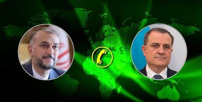 جزئیات گفتگوی تلفنی امیرعبداللهیان با وزیر خارجه آذربایجان