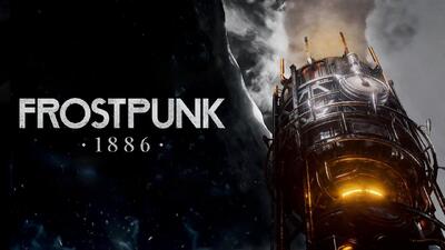 ریمیک بازی فراست‌پانک با نام Frostpunk 1886 برای عرضه در سال ۲۰۲۷ تایید شد