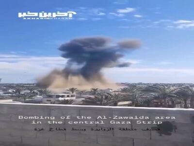لحظه بمباران منطقه الزوایدة در مرکز نوار غزه