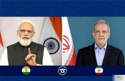 رئیس‌جمهور ایران از نخست‌وزیر هند برای سفر به تهران دعوت رسمی کرد