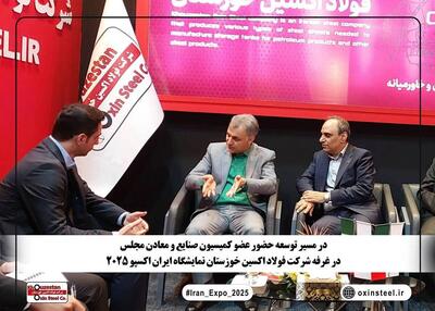 توکلی، عضو کمیسیون صنایع و معادن مجلس: فولاد اکسین، محور توسعه ملی و صادرات است / محصولات اکسین، ستون طرح‌های ملی و کلید موفقیت ایران در بازارهای جهانی است