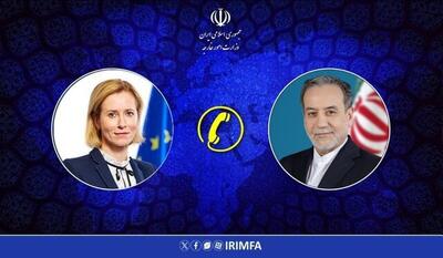 گفتگوی تلفنی وزیر امور خارجه و مسئول سیاست خارجی اتحادیه اروپا