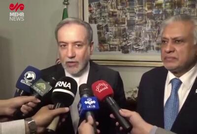 توضیحات عراقچی پس از دیدار با وزیر خارجه پاکستان