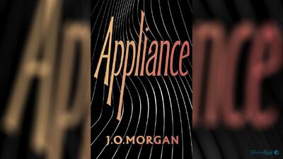 معرفی کتاب دستگاه (Appliance) نوشته جو مورگان - پیوست