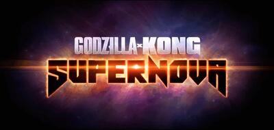 اولین تیزر از فیلم Godzilla X Kong: Supernova منتشر شد - گیمفا