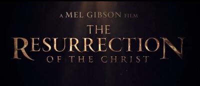 عنوان دنباله فیلم The Passion of the Christ مشخص شد - گیمفا
