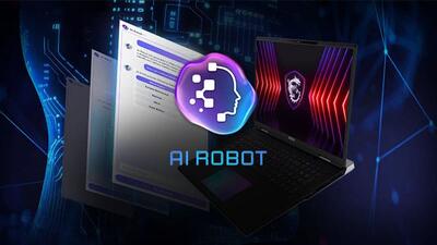 نگاهی به قابلیت جذاب هوش مصنوعی AI Robot در لپ‌تاپ‌های MSI [تماشا کنید]