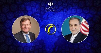عراقچی: ایران آماده برداشتن گام‌های موثر برای بهبود روابط با آلمان است