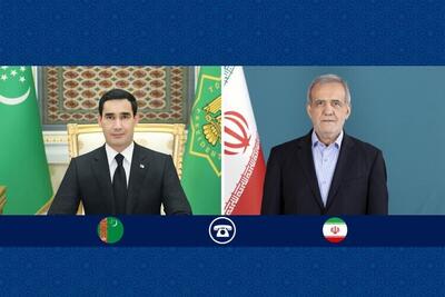 گفت‌وگوی رئیس جمهور پزشکیان با رئیس جمهور ترکمنستان