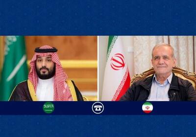 پزشکیان در گفت‌و‌گوی تلفنی با ولیعهد عربستان: ایران به فکر تقابل با هیچ کدام از همسایگان خود نیست | رویداد24