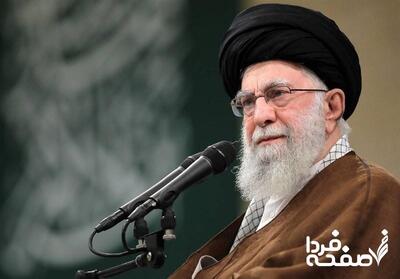 رهبر انقلاب: ملت ایران در برابر تحمیل، تسلیم نخواهد شد + متن کامل سخنان رهبر معظم انقلاب اسلامی