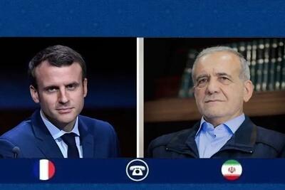 گفتگو تلفنی پزشکیان با رئیس جمهور فرانسه