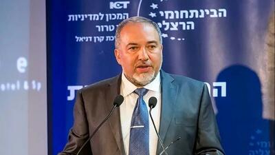 لیبرمن خواستار خروج ‌ارتش اسرائیل از غزه شد
