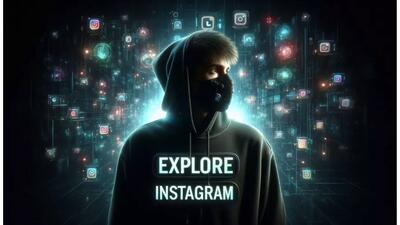 چگونه وارد اکسپلور اینستا شویم؟ راز ورود به اینستا لو رفت