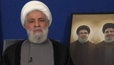 شیخ نعیم قاسم: تا ما زنده‌ایم اسرائیل هرگز قادر به تحقق اهدافش نخواهد بود