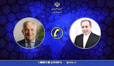 گفتگوی عراقچی با وزیرخارجه ایتالیا